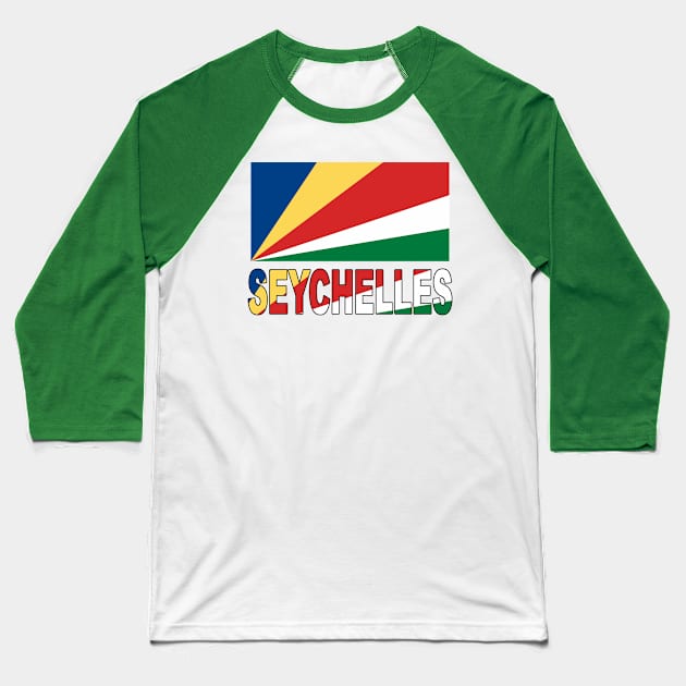 The Pride of the Seychelles - National Flag Design Baseball T-Shirt by Naves